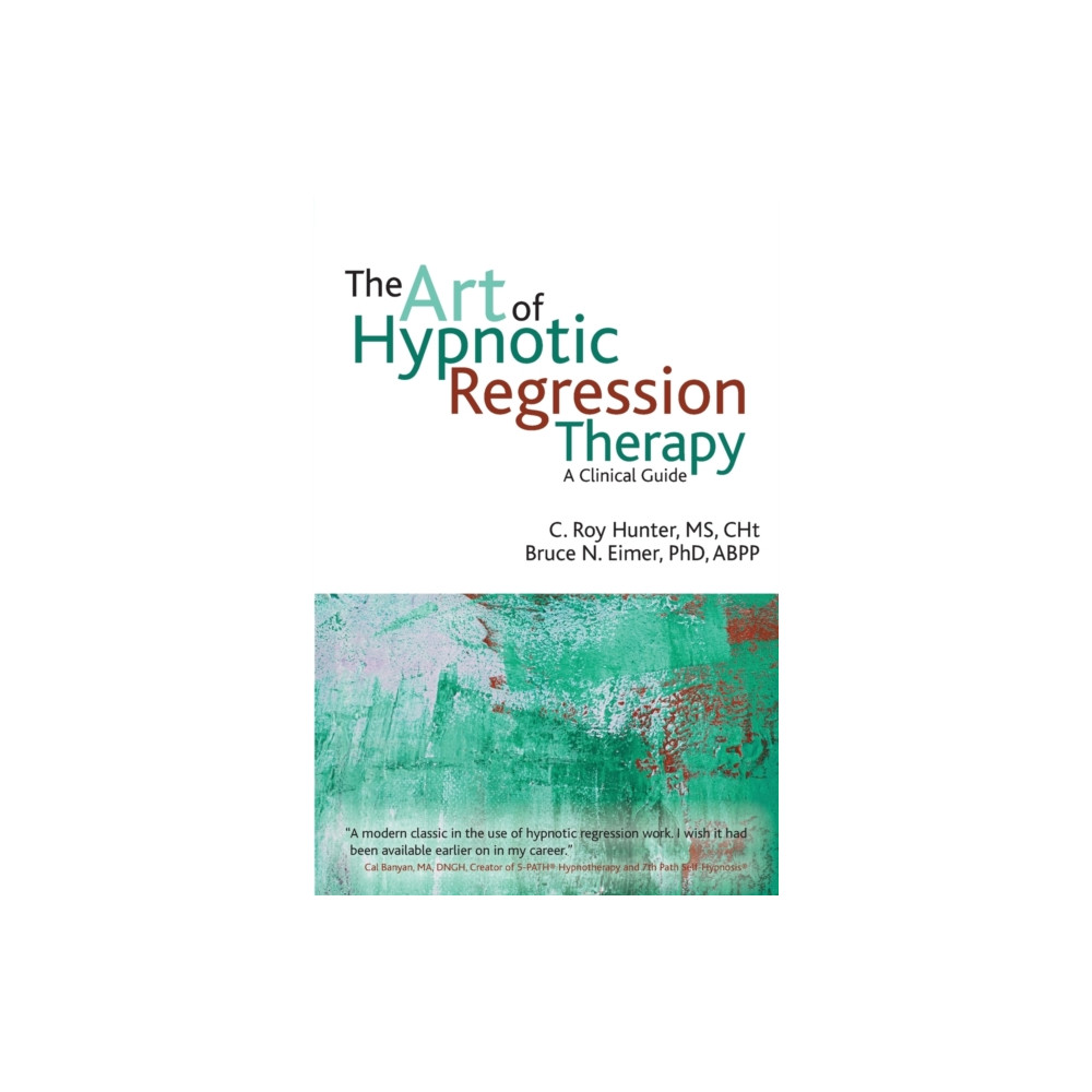 Produktbild för The Art of Hypnotic Regression Therapy (häftad, eng)