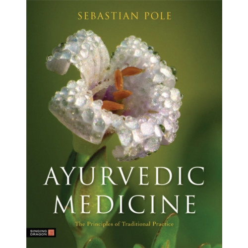 Jessica kingsley publishers Ayurvedic Medicine (inbunden, eng)