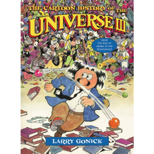 WW Norton & Co The Cartoon History of the Universe III (häftad, eng)