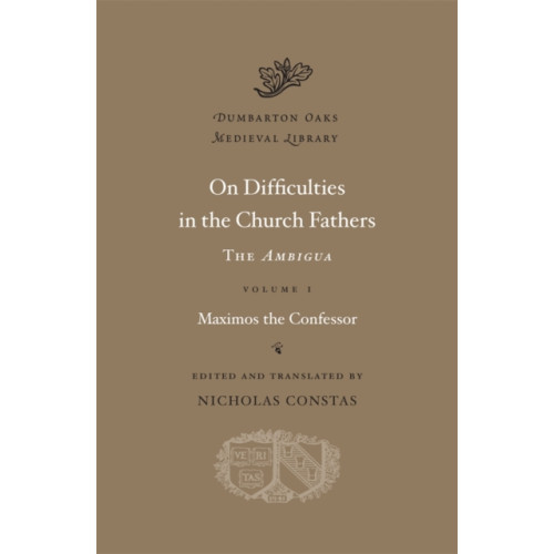 Harvard university press On Difficulties in the Church Fathers: The Ambigua (inbunden, eng)