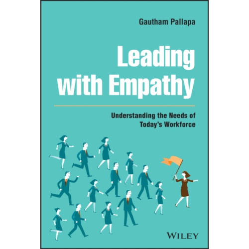 John Wiley & Sons Inc Leading with Empathy (inbunden, eng)