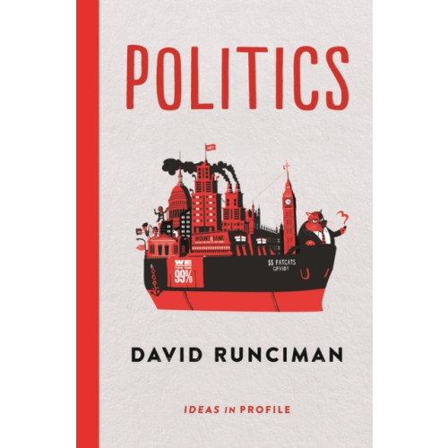 Profile Books Ltd Politics: Ideas in Profile (häftad, eng)