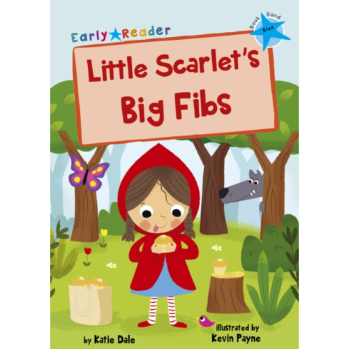 Maverick Arts Publishing Little Scarlet's Big Fibs (häftad, eng)