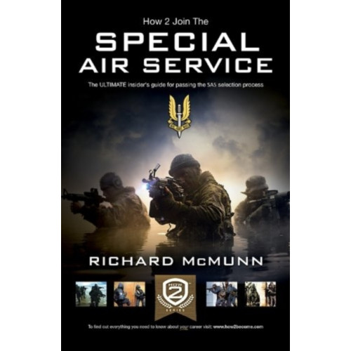 How2become Ltd The Special Air Service: The Insider's Guide (häftad, eng)