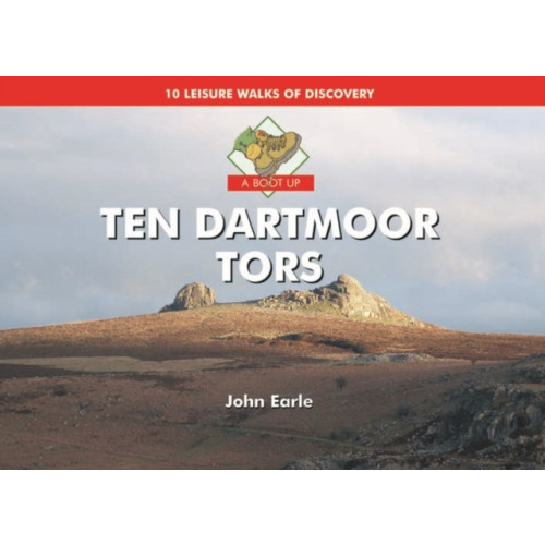 PiXZ Books A Boot Up Ten Dartmoor Tors (inbunden, eng)