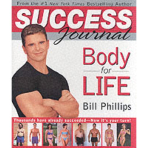 Harpercollins publishers inc Body for Life Success Journal (inbunden, eng)