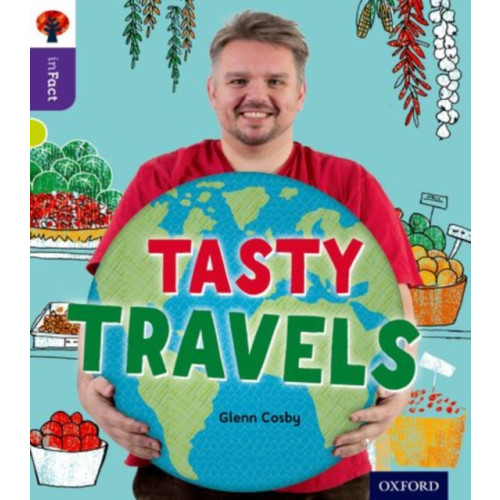 Oxford University Press Oxford Reading Tree inFact: Level 11: Tasty Travels (häftad, eng)