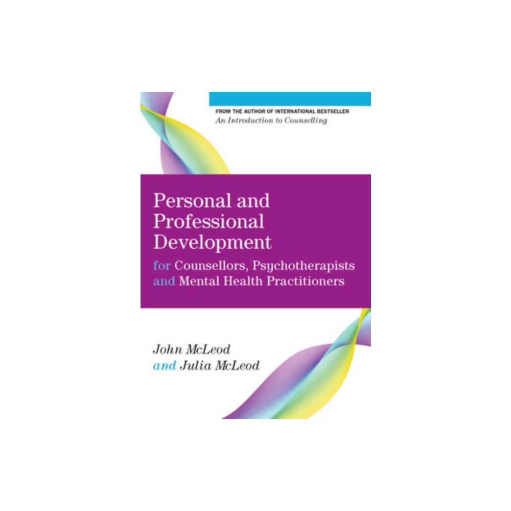 Produktbild för Personal and Professional Development for Counsellors, Psychotherapists and Mental Health Practitioners (häftad, eng)