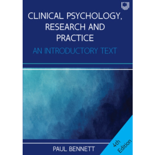 Open University Press Clinical Psychology, Research and Practice: An Introductory Textbook, 4e (häftad, eng)