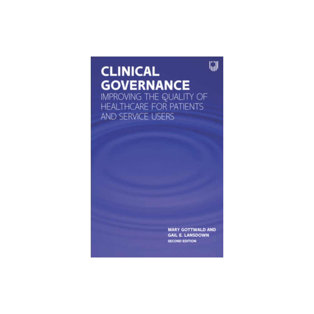 Produktbild för Clinical Governance: Improving the quality of healthcare for patients and service users (häftad, eng)