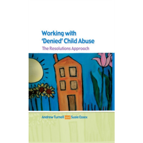 Open University Press Working with Denied Child Abuse: The Resolutions Approach (häftad, eng)