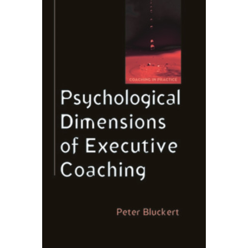Open University Press Psychological Dimensions of Executive Coaching (häftad, eng)