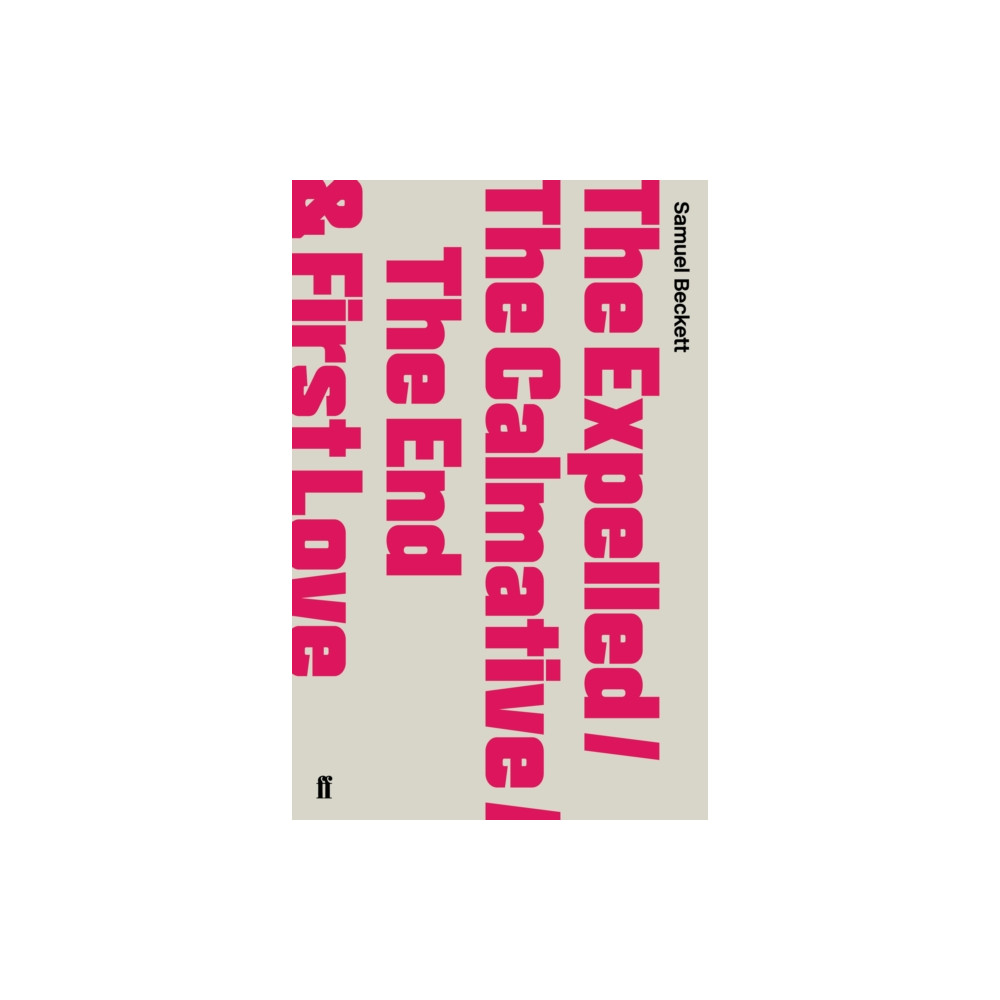 Produktbild för The Expelled/The Calmative/The End with First Love (häftad, eng)