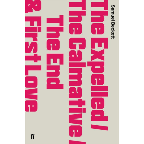 Faber & Faber The Expelled/The Calmative/The End with First Love (häftad, eng)