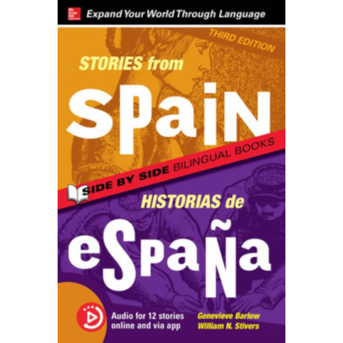 McGraw-Hill Education Stories from Spain / Historias de Espana, Premium Third Edition (häftad, eng)