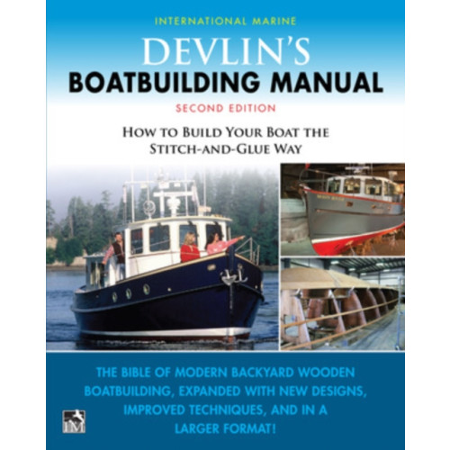 McGraw-Hill Education Devlin's Boat Building Manual: How to Build Your Boat the Stitch-and-Glue Way, Second Edition (häftad, eng)