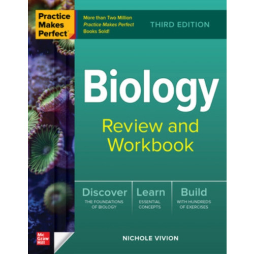 McGraw-Hill Education Practice Makes Perfect: Biology Review and Workbook, Third Edition (häftad, eng)