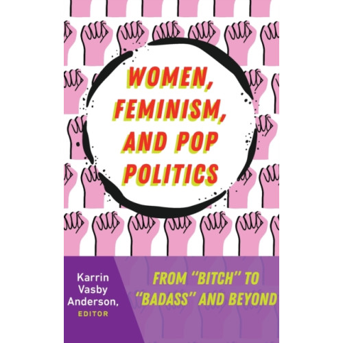 Peter Lang Publishing Inc Women, Feminism, and Pop Politics (inbunden, eng)