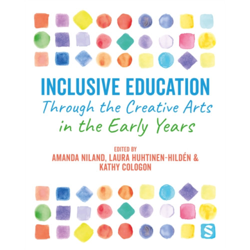 Sage Publications Ltd Inclusive Education Through the Creative Arts in the Early Years (häftad, eng)