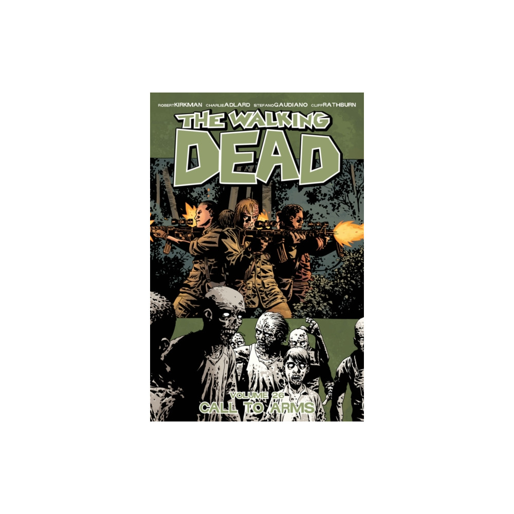 Produktbild för The Walking Dead Volume 26: Call To Arms (häftad, eng)
