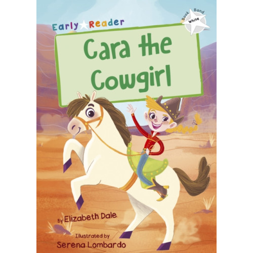 Maverick Arts Publishing Cara the Cowgirl (häftad, eng)