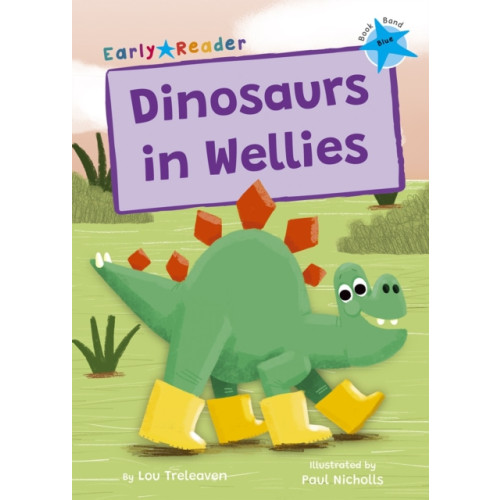 Maverick Arts Publishing Dinosaurs in Wellies (häftad, eng)