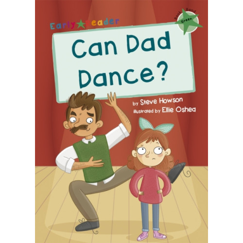 Maverick Arts Publishing Can Dad Dance? (häftad, eng)