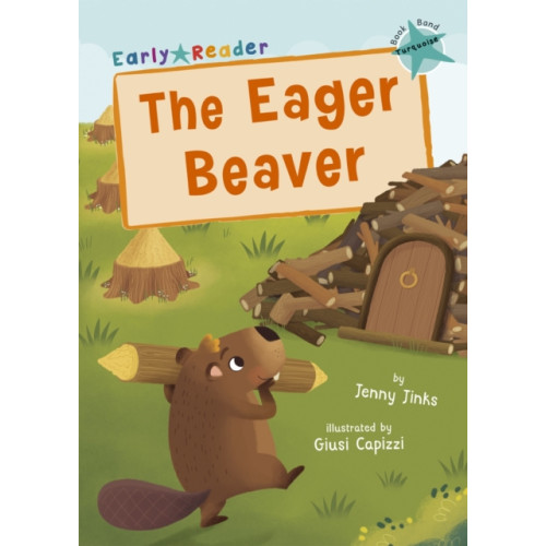 Maverick Arts Publishing The Eager Beaver (häftad, eng)