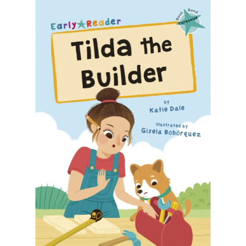 Maverick Arts Publishing Tilda the Builder (häftad, eng)