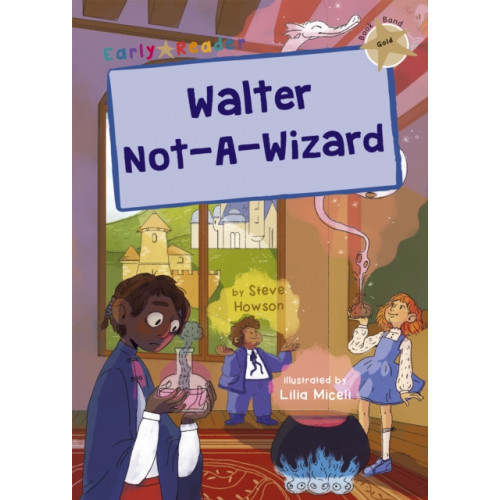 Maverick Arts Publishing Walter Not-A-Wizard (häftad, eng)