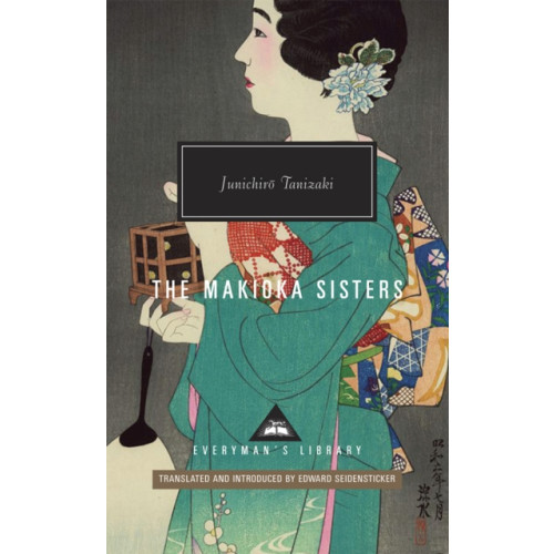 Everyman The Makioka Sisters (inbunden, eng)