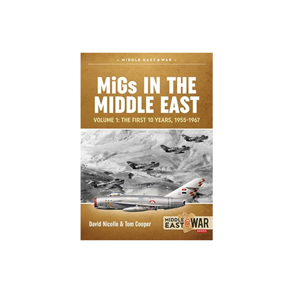 Produktbild för MiGs in the Middle East Volume 1 (häftad, eng)