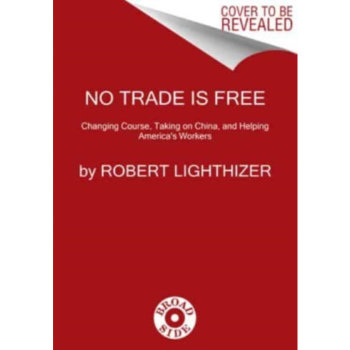 Harpercollins publishers inc No Trade Is Free (inbunden, eng)