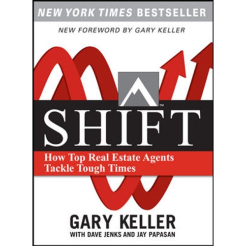 McGraw-Hill Education - Europe SHIFT:  How Top Real Estate Agents Tackle Tough Times (PAPERBACK) (häftad, eng)