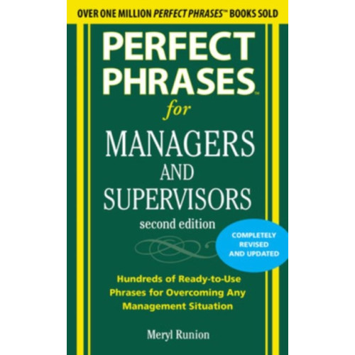 McGraw-Hill Education - Europe Perfect Phrases for Managers and Supervisors, Second Edition (häftad, eng)