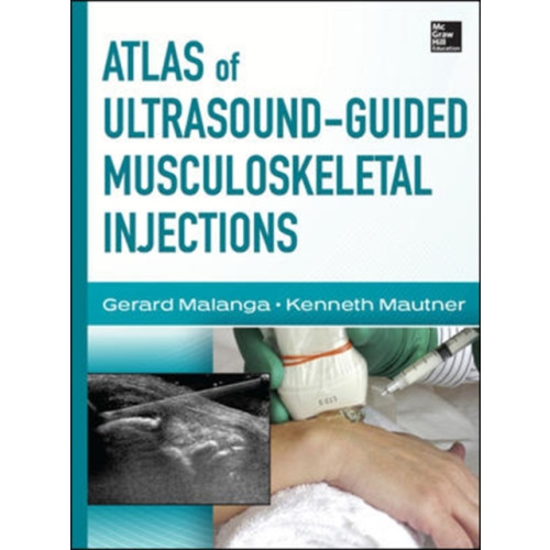 McGraw-Hill Education - Europe Atlas of Ultrasound-Guided Musculoskeletal Injections (inbunden, eng)