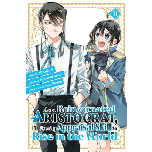 Kodansha America, Inc As a Reincarnated Aristocrat, I'll Use My Appraisal Skill to Rise in the World 11  (manga) (häftad, eng)