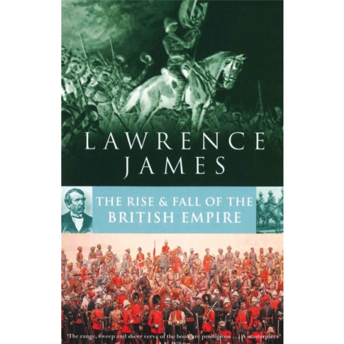 Little, Brown Book Group Rise And Fall Of The British Empire (häftad, eng)