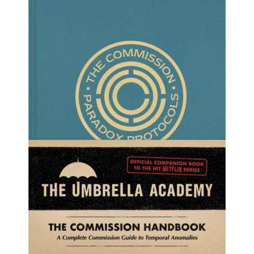 Abrams Umbrella Academy: The Commission Handbook (inbunden, eng)