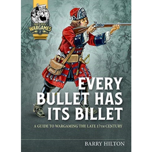 Helion & Company Every Bullet has its Billet (häftad, eng)