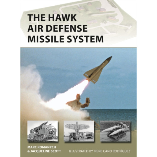 Bloomsbury Publishing PLC The HAWK Air Defense Missile System (häftad, eng)