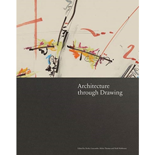 Lund Humphries Publishers Ltd Architecture through Drawing (inbunden, eng)