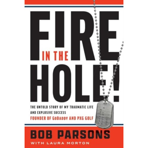 Forefront Books Fire in the Hole (inbunden, eng)
