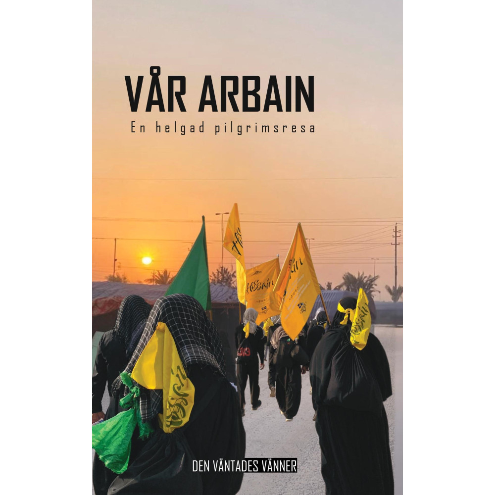 Produktbild för Vår Arbain : en helgad pilgrimsresa (pocket)