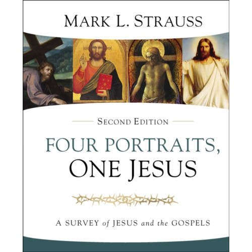 Zondervan Four Portraits, One Jesus, 2nd Edition (inbunden, eng)