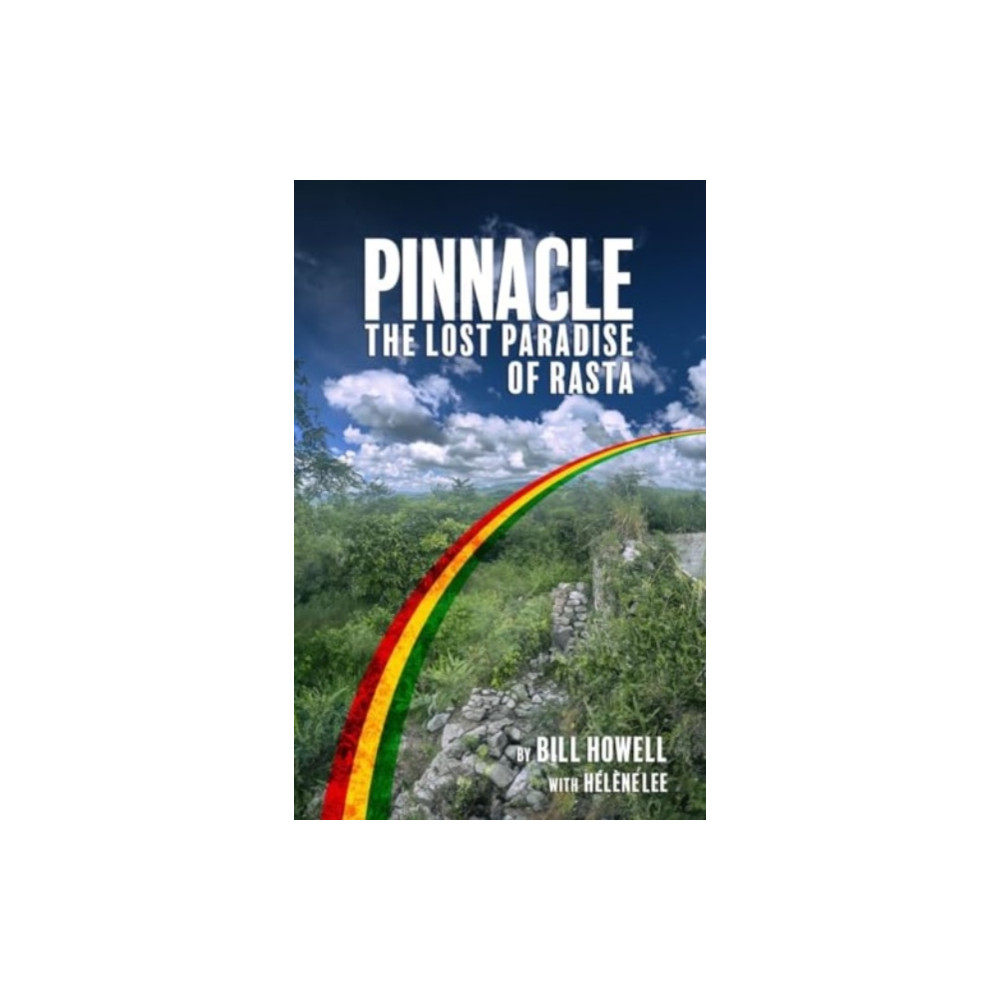 Produktbild för Pinnacle: The Lost Paradise of Rasta (inbunden, eng)