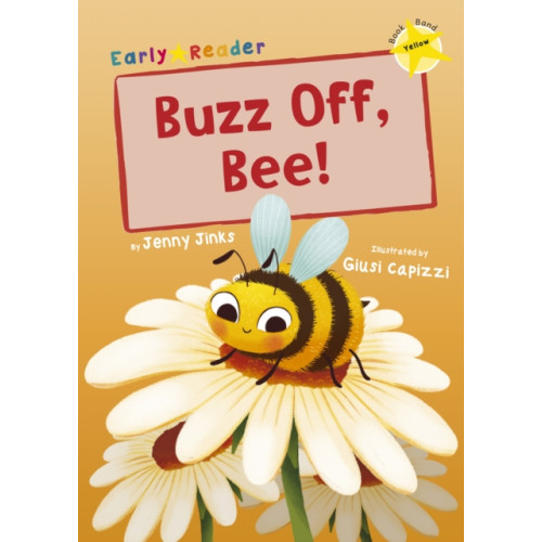 Maverick Arts Publishing Buzz Off, Bee! (häftad, eng)