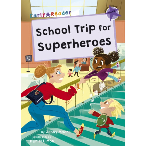 Maverick Arts Publishing School Trip for Superheroes (häftad, eng)