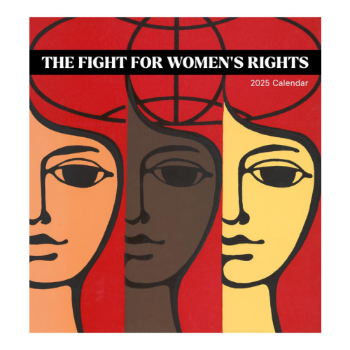 Pomegranate Europe Ltd The Fight for Women’s Rights : 2025 Wall Calendar