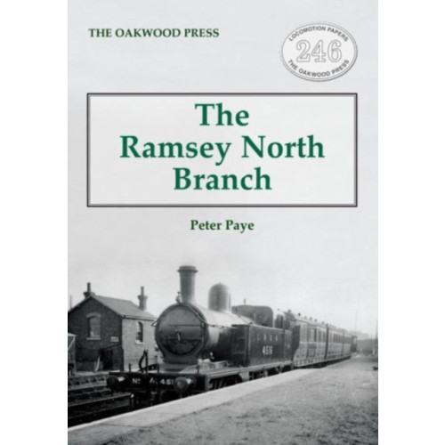 Stenlake Publishing The Ramsey North Branch (häftad, eng)